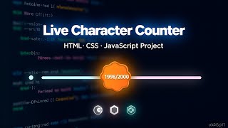 Live Character Counter using HTML CSS JavaScript | JavaScript Project for Beginners