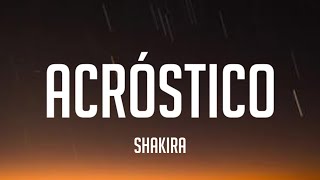 Shakira - Acróstico (Letra_Lyrics)
