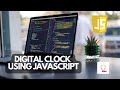 Digital Clock Using JavaScript | JavaScript Project