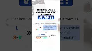 Quanti mesi vivresti se lasciassi il lavoro domani? 🎯 #rendita #libertàfinanziaria