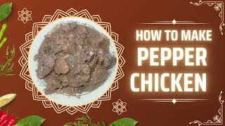 How to make Pepper Chicken 🍲👌| simple Pepper Chicken with gravy| #pepperchickenrecipe #chickenlovers