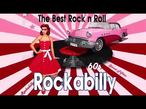 Greatest Rockabilly Songs Of Ever - The Very Best Rock N Roll ...