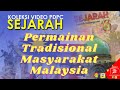 Sejarah Tahun 6 Permainan Tradisional