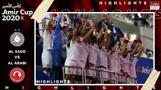 Amir Cup - Al Sadd 2 - 1 Al Arabi - HIGHLIGHTS \u0026 GOALS - 12/18/2020