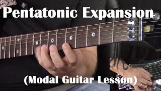 Pentatonic Expansion (Modal Guitar Lesson) | GuitarZoom.com | Steve Stine
