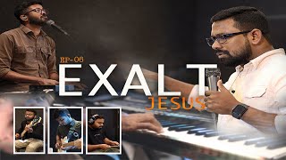 EXALT JESUS | LIVE WORSHIP SERIES | PART 6