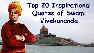 Top 20 Inspirational Quotes of Swami Vivekananda in English