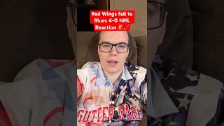 Red Wings fall to Blues 4-0 NHL Reaction 🚨🏒