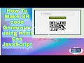 How to make QR code Generator using Html Css JavaScript || In 5 minutes|| P-TechRoom