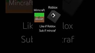 Like if Roblox Sub if mincrat