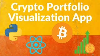 Build Crypto Portfolio Visualization App with Python, React JS, Chakra UI & Postgres