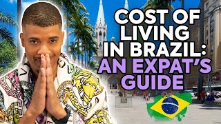 How Much Money Per Month Do You Need To Live In Brazil?