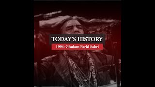 Today in History: Ghulam Farid Sabri