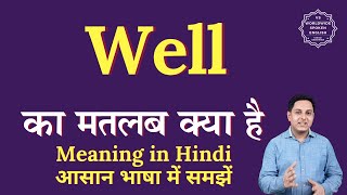 Well meaning in Hindi | Well ka matlab kya hota hai | English to hindi