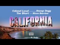 Colonel Loud ft. Too $hort, Snoop Dogg & Ricco Barrino - California (Remix)