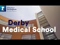 A tour of Derby Medical School | University of Nottingham