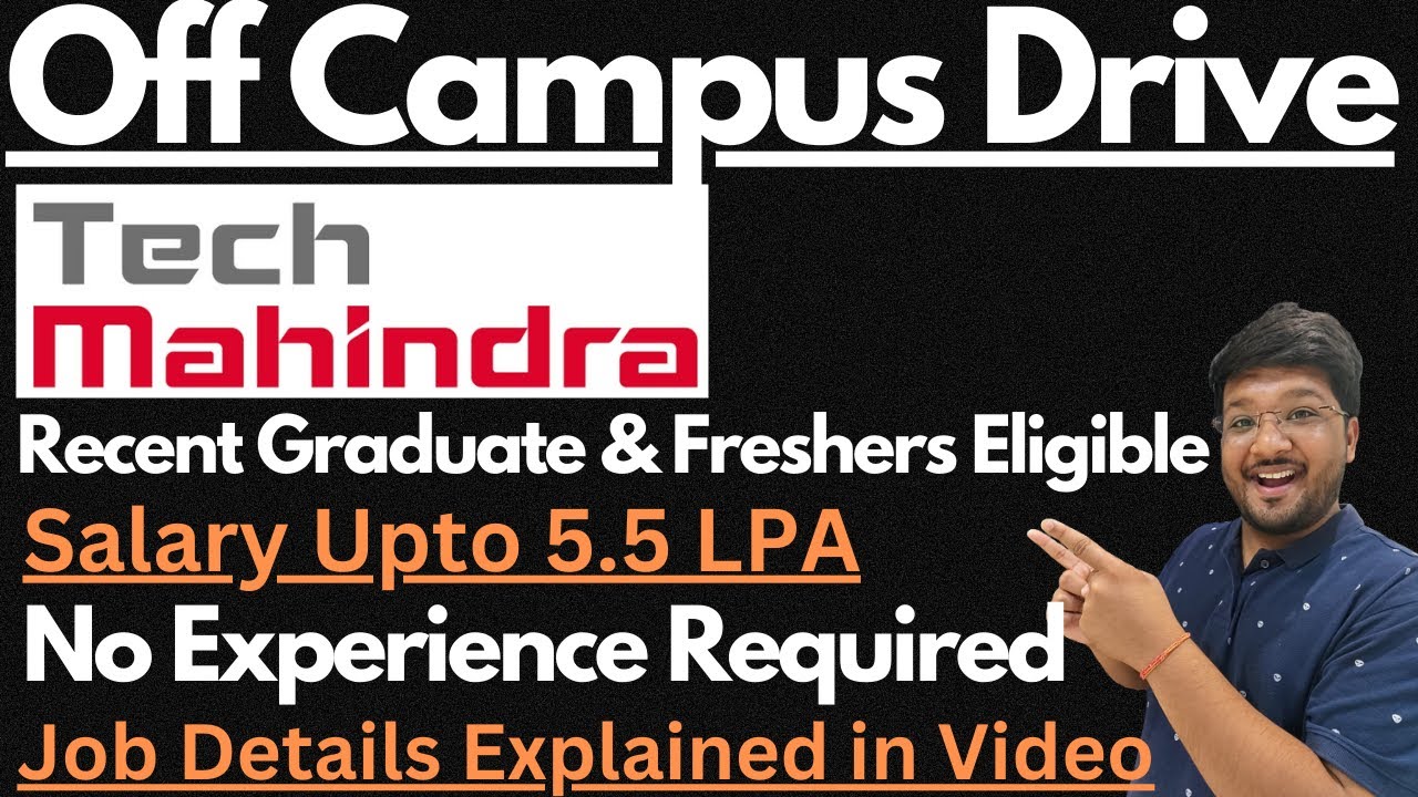 Tech Mahindra Off Campus Drive For Students | Salary Upto 5.5 LPA ...