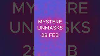 I’m Unmasking 28 FEB 😱🎭