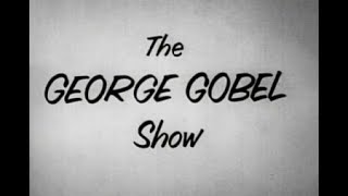 The George Gobel Show~50s TV Comedy~Episode 5