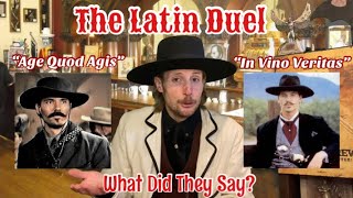 The Latin Duel - What Did Doc Holliday and Johnny Ringo Say To Each Other in Lat