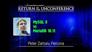 MySQL 8 vs MariaDB 10.11 - Peter Zaitsev - MariaDB Server Fest 2023