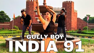 India 91 gully boy to the culture urban & classical fusion choreographed by Ray feat Raj choudhary