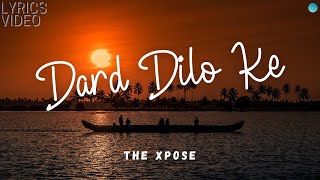 Dard Dilo Ke (Lirik Terjemahan) | The Xpose | Himesh Reshammiya, Yo Yo Honey Singh | Mohd Irfan