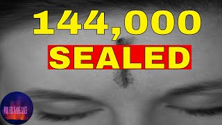 The Big Reveal: Discovering the Mystery of the 144,000 Sealed!