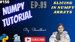 Numpy Library EP:09 | Slicing in numpy array | numpy tutorial in english | create numpy array