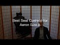 Best Seat Cushion for Aeron Size A (Classic or Remastered)