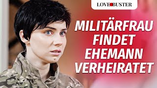 Militärfrau findet Ehemann verheiratet | @LoveBusterDeutsch