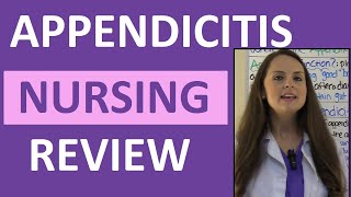 Appendicitis Symptoms, Examination, Nursing Assessment | NCLEX Review Appendectomy and Peritonitis