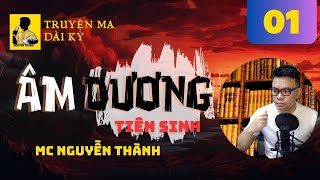 Âm Dương Tiên Sinh - Phần 01 - Truyện Dài Kỳ Linh Dị Hấp Dẫn