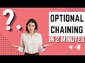 Optional Chaining (?.) In 2 Minutes - ES2020