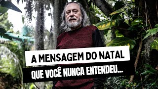 MENSAGENS CHOCANTES - CAIO FÁBIO - A MENSAGEM DO NATAL QUE VOCÊ NUNCA ENTENDEU