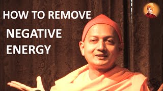 Very Very Powerful video on removing negative energy by Swami Sarvapriyananda