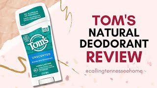 NATURAL DEODORANT FOR WOMEN | Tom's Aluminum Free Deodorant Review