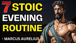7 Things To Do In Your Evenings | Stoicism | Stoic Routine