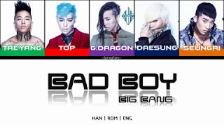 BIGBANG - BAD BOY (Han|Rom|Eng Color Coded Lyrics)