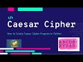 Create Caesar Cipher Application in Python