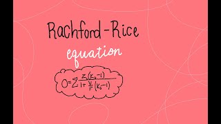 Rachford-Rice Equation Derivation