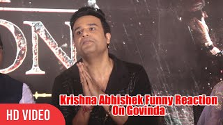 Krishna Abhishek Funny Reaction On Govinda