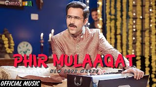 Phir Mulaaqat || Why Cherat India Song || Jubin Nautiyal Phir Mulaaqat { No Copyright } Hindi Music
