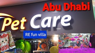 PET CARE, AL WAHDA MALL, ABU DHABI