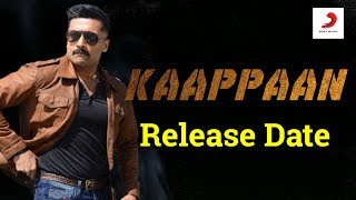 Kaappan Movie Release Date! | Surya's Kaappan Movie Release Date |  தமிழ்