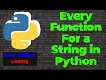 Mastering Python Strings: A Complete Guide to Every Function