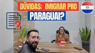 DOCUMENTAÇÃO NO PARAGUAI: PRINCIPAIS DÚVIDAS RESPONDIDAS!