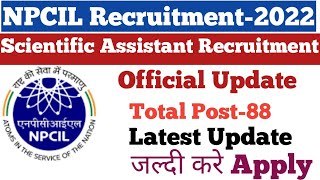 NPCIL Narora Official Update||NPCIL Narora Scientific Assistant \u0026 Technician Recruitment Out