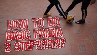 How To Do BASIC Panna/Nutmeg 2 STEP ONLY--- Sean Garnier--