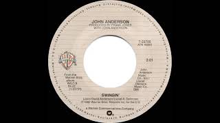 1983 HITS ARCHIVE: Swingin’ - John Anderson (stereo 45--#1 C&W hit)
